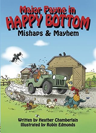 Download Major Payne in Happy Bottom: Mishaps & Mayhem - Heather Chamberlain file in ePub