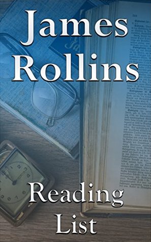 Full Download James Rollins: Reading List - Sigma Force Series, Tucker Wayne Series, The Order of the Sanguines Series, Jake Ransom Series, The Banned and the Banished, The Godslayer series, etc. - Edward Peterson file in ePub