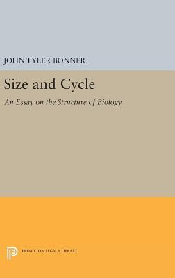 Read Size and Cycle: An Essay on the Structure of Biology - John Tyler Bonner | ePub