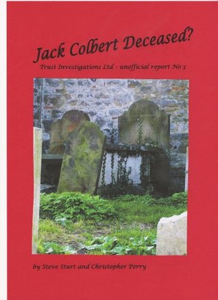 Read Jack Colbert Deceased? (Trust Investigations Ltd Book 3) - Steve Sturt file in ePub