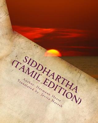 Download Siddhartha (Tamil Edition): Siddhartha (Tamil Edition) - Jevita Naresh | ePub