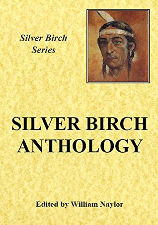 Read Online Anthology of Silver Birch (Silver Birch Series) - William Naylor | ePub