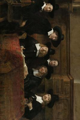 Full Download The Syndics Journal: 150 page lined notebook/diary - Rembrandt Harmenszoon van Rijn | ePub