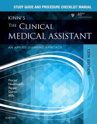 Download Study Guide and Procedure Checklist Manual for Kinn's the Clinical Medical Assistant - E-Book: An Applied Learning Approach - Deborah B Proctor file in PDF