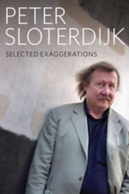 Read Selected Exaggerations: Conversations and Interviews 1993 - 2012 - Peter Sloterdijk file in ePub