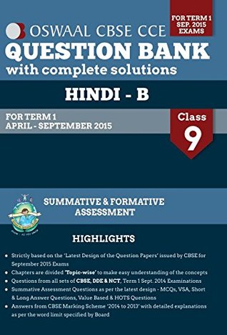 Read Online Oswaal CBSE CCE Question Bank with Complete Solutions for Class 9 Term - I (April to Sep 2015) Hindi B - Panel Of Expert file in PDF