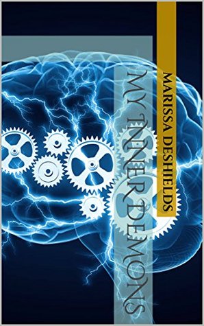 Download My Inner Demons (Fragments Of My Mind Book 1) - Marissa Deshields file in PDF