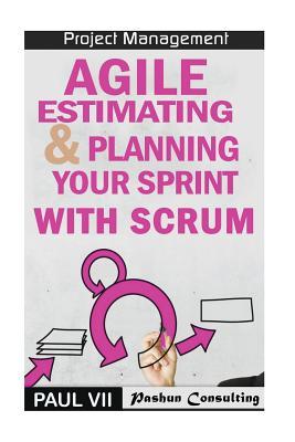 Download Agile Estimating & Planning Your Sprint with Scrum - Paul VII file in ePub