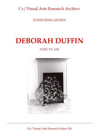 Download Deborah Duffin: Wire to Air (Cv/Visual Arts Research Book 136) - Nicholas James | ePub