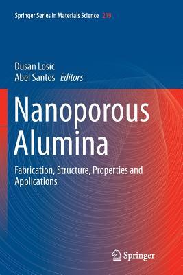 Download Nanoporous Alumina: Fabrication, Structure, Properties and Applications - Dusan Losic | ePub