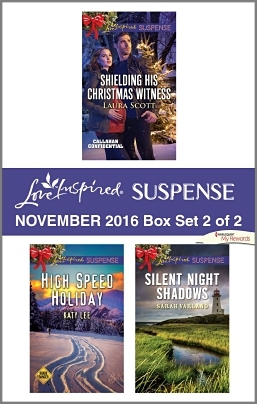 Read Online Harlequin Love Inspired Suspense November 2016 - Box Set 2 of 2: Shielding His Christmas Witness\High Speed Holiday\Silent Night Shadows - Laura Scott | ePub