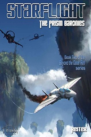 Read Online Starflight: The Prism Baronies (Beyond the Outer Rim Book 2) - Reiter file in ePub
