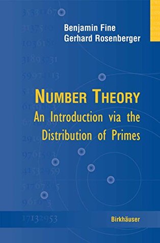 Read Number Theory: An Introduction via the Distribution of Primes - Benjamin Fine | PDF