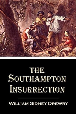 Download The Southampton Insurrection (1900) (Linked Table of Contents) - William Sidney Drewry | ePub