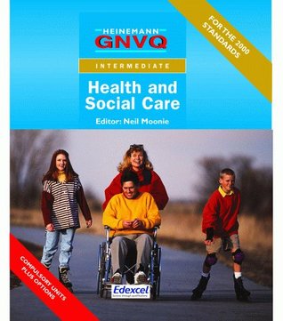 Download GNVQ Health and Social Care: Intermediate Compulsory Units with Edexcel Options (Gnvq Health & Social Care) - Beryl Stretch | ePub