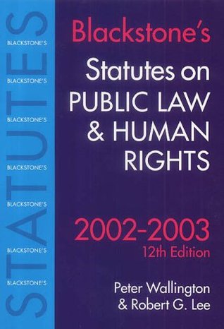 Read Statutes on Public Law and Human Rights (Blackstone's Statutes) - Peter Wallington | ePub