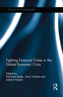 Read Fighting Financial Crime in the Global Economic Crisis - Nicholas Ryder | PDF