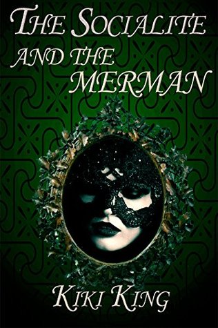 Read The Socialite and the Merman (Dolsteyev's Mirror Series Book 4) - Kiki King file in PDF