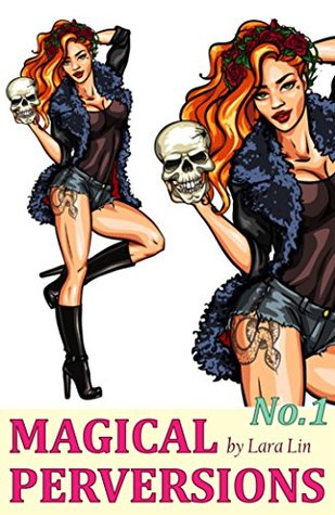 Read Magical Perversions No.1 (Witches & Wizards Book 4) - Lara Lin | PDF