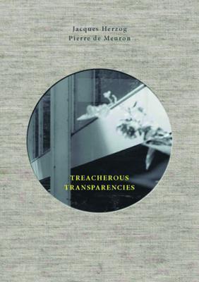 Read Treacherous Transparencies: Thoughts and Observations Triggered by a Visit to Farnsworth House - Jacques Herzog file in PDF