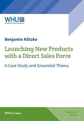 Read Online Launching New Products with a Direct Sales Force - Benjamin Klitzke | PDF