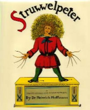 Full Download Struwwelpeter or Pretty Stories and Funny Pictures - Heinrich Hoffmann file in ePub