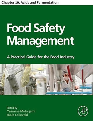 Read Food Safety Management: Chapter 19. Acids and Fermentation - Martin R. Adams file in PDF