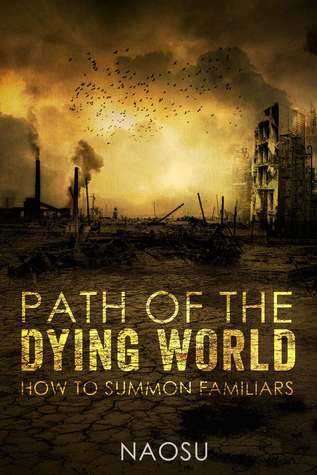 Download Path of the Dying World; How to Summon Familiars - Naosu | PDF