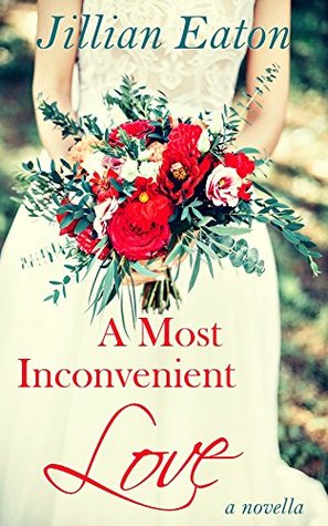 Read A Most Inconvenient Love (Love and Rogues Book 2) - Jillian Eaton | PDF