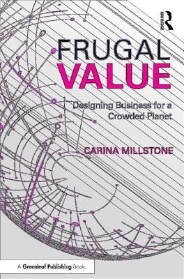 Download Frugal Value: Designing Business for a Crowded Planet - Carina Millstone file in ePub