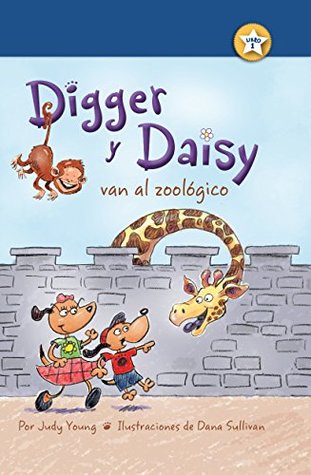 Download Digger y Daisy van al zoológico (Digger and Daisy Go to the Zoo) - Judy Young | PDF