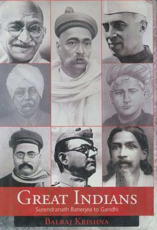 Read Online Great Indians: Surendranath Banerjea to Gandhi - Balraj Krishna file in ePub