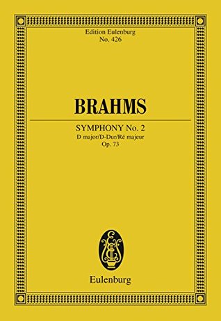 Download Symphony No. 2 D major: Op. 73 (Eulenburg Studienpartituren) - Johannes Brahms file in ePub