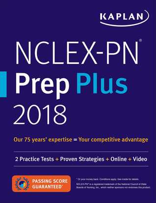 Read Online NCLEX-PN Prep Plus 2018: 2 Practice Tests   Proven Strategies   Online   Video - Kaplan Nursing | ePub