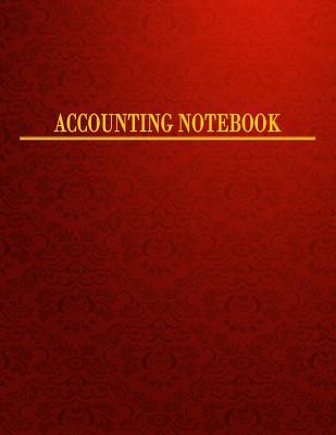 Full Download Accounting Notebook: 3 Columns, 8.5x11, 128 Pages -  | ePub