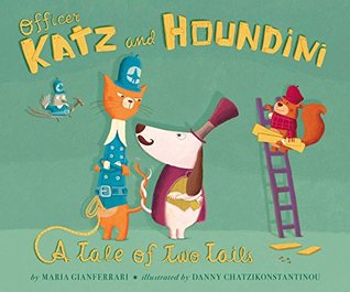 Download Officer Katz and Houndini: A Tale of Two Tails - Maria Gianferrari file in ePub