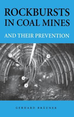 Full Download Rockbursts in Coal Mines and Their Prevention - Gerhard Braeuner | ePub