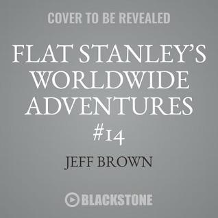 Read Flat Stanley's Worldwide Adventures #14: On a Mission for Her Majesty: On a Mission for Her Majesty - Jeff Brown | PDF