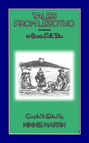 Full Download Folklore and Tales from Lesotho - 10 tales and stories from Basutoland - Various Unknown | ePub