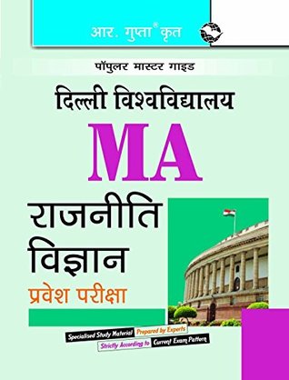 Read Online Delhi University M.A. Political Science Entrance Test Guide - RPH Editorial Board file in PDF
