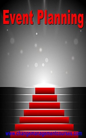 Download Event Planning An Introduction (Change Management Courses Book 36) - Change Management Team | ePub