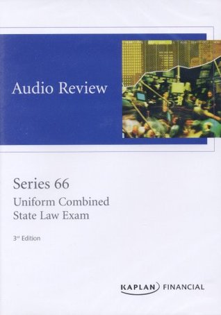 Full Download Kaplan Series 66 Audio Review Uniform Combined State Law Exam - Kaplan Financial | ePub