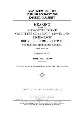 Read NASA Infrastructure: Enabling Discovery and Ensuring Capability - U.S. Congress | ePub