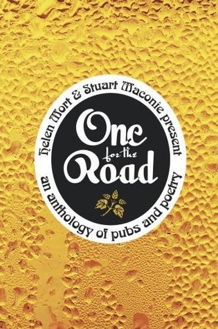 Full Download One for the Road: An Anthology of Pubs and Poetry - Stuart Maconie | ePub