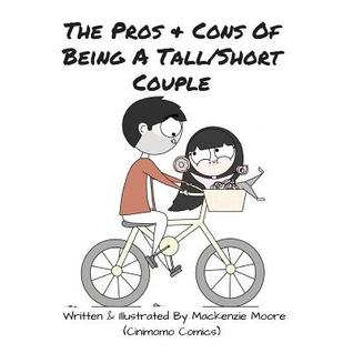 Full Download The Pros and Cons of Being a Tall/Short Couple: A Cinimomo Comics Tale - Mackenzie Moore | ePub