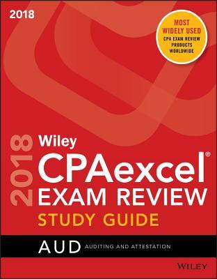 Read Wiley Cpaexcel Exam Review 2018 Study Guide: Auditing and Attestation - Wiley file in ePub
