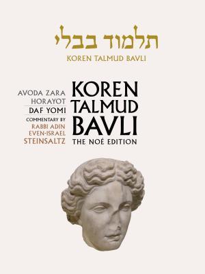 Read Koren Talmud Bavli Noe Edition: Volume 32: Avoda Zara Horayot, Hebrew/English, B & W Editon - Adin Steinsaltz | ePub