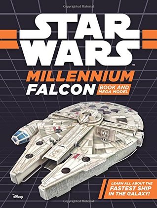 Read Online Star Wars Millennium Falcon Book and Mega Model (Star Wars Construction Books) - LucasFilm file in PDF