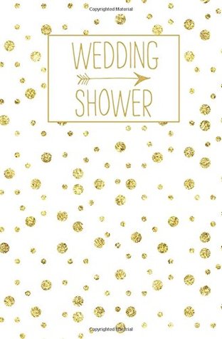 Download Wedding Shower: Journal, White Gold Blank Wedding Planning Notebook, 110 Lined Pages, 5.25 x 8, Stylish Journal for Bride, Ideal for Notes & Ideas for  Shower, Bride to Be, Bridal Party Gifts -  file in ePub