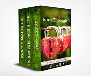 Download Love Runs Through It: Three Love-Centered Novelettes - C.L. Wells | ePub